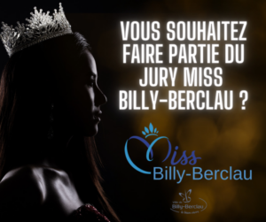 FAIRE PARTIE DU JURY MISS BILLY-BERCLAU ?