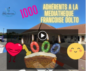 1000 ADHÉRENTS A LA MEDIATHEQUE !